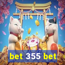 bet 355 bet